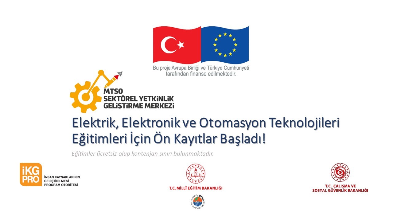 Elektrik, Elektronik ve Endüstriyel Otomasyon Teknolojileri Eğitimleri, Yer: MTSO Atölye1886