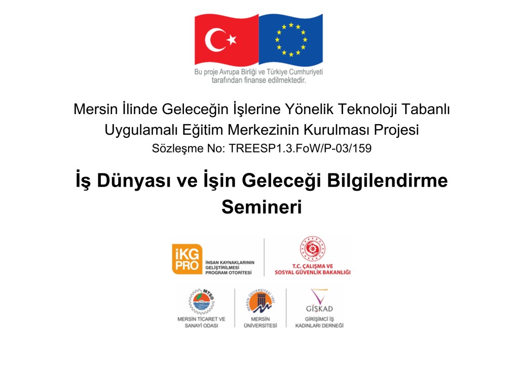 İş Dünyası ve İşin Geleceği Bilgilendirme Semineri