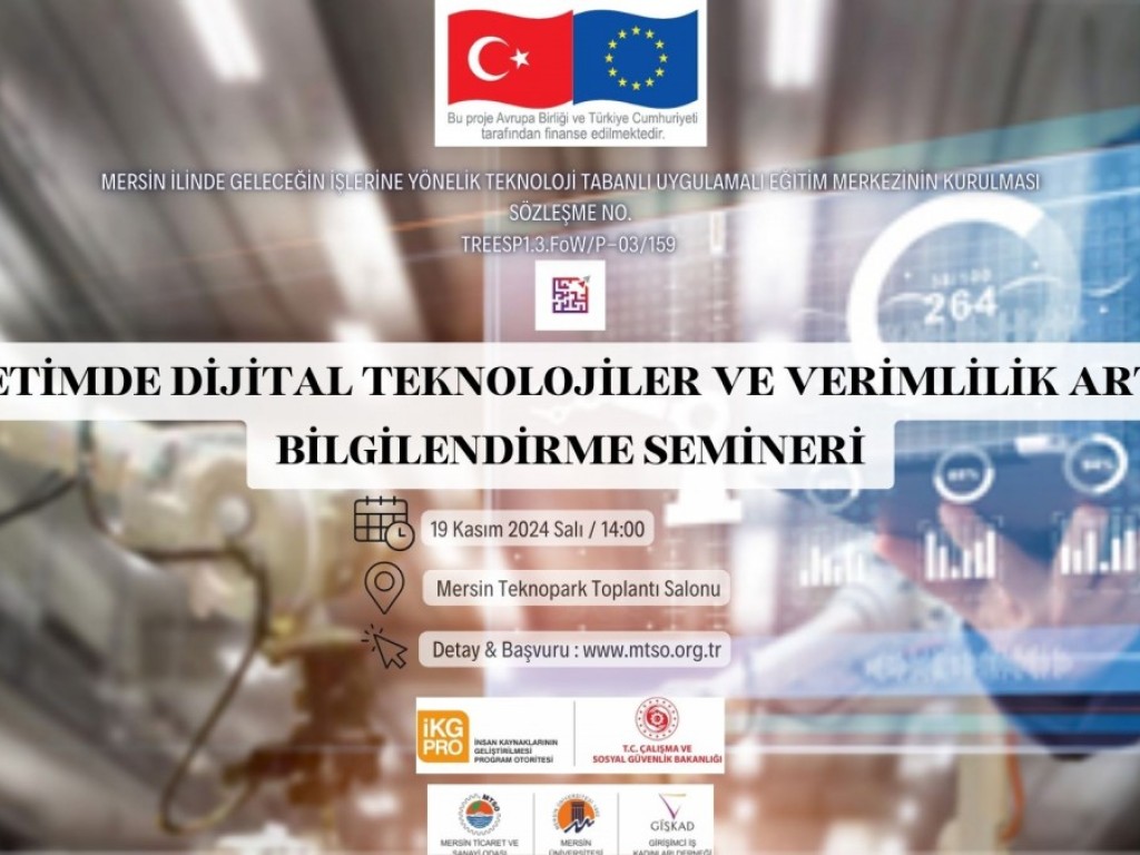 Üretimde Dijital Teknolojiler ve Verimlilik Artışı Bilgilendirme Semineri Hk.