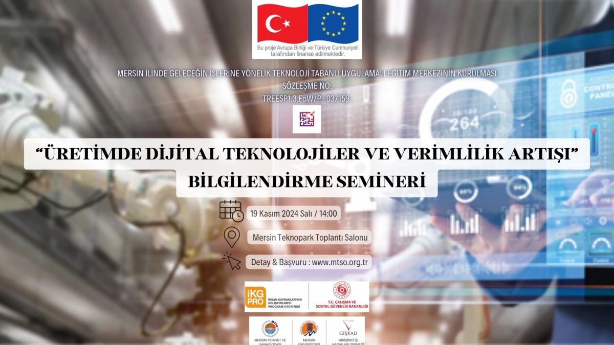 Üretimde Dijital Teknolojiler ve Verimlilik Artışı Bilgilendirme Semineri Hk.