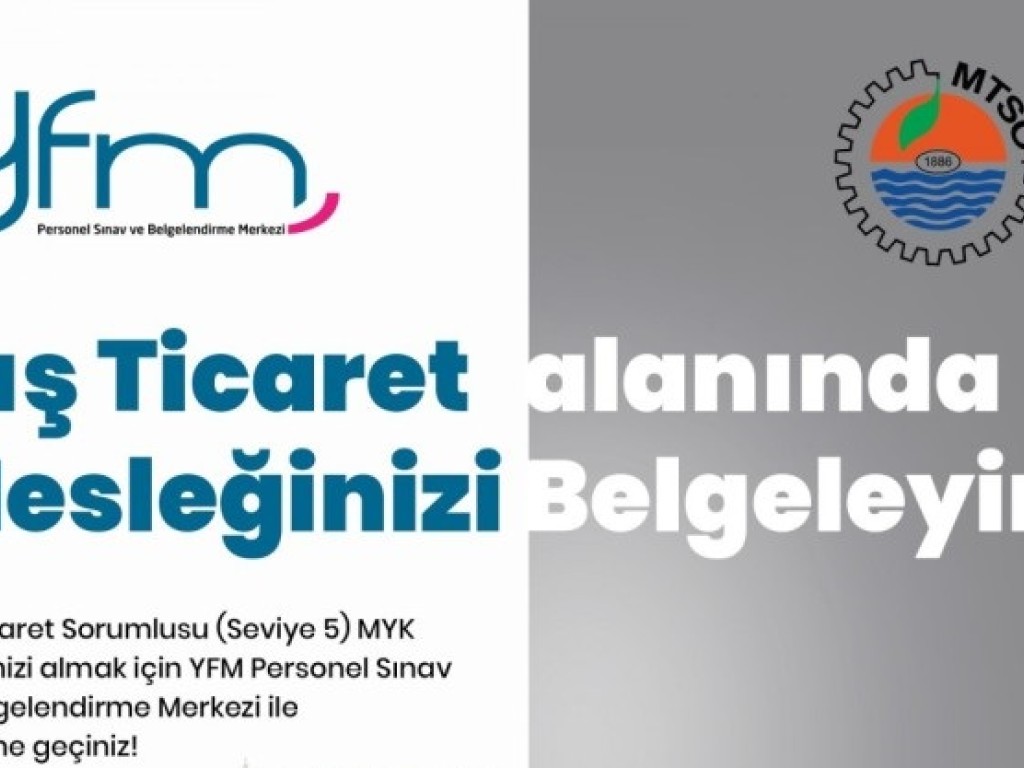 Dış Ticaret Sorumlusu (Seviye 5) Alanında MYK Belgenizi Alın